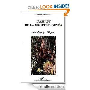  de la grotte dOuvéa  Analyse juridique (French Edition) Cédric 