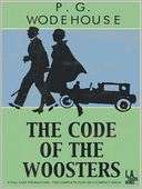 The Code of Woosters P. G. Wodehouse