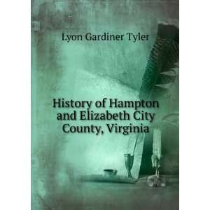  History of Hampton and Elizabeth City County, Virginia 