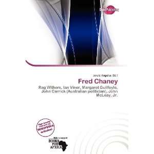 Fred Chaney (9786135979657) Jerold Angelus Books