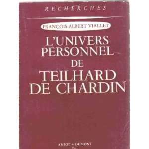   personnel de teilhard de chardin Viallet François albert Books