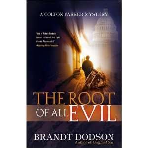   of All Evil (Colton Parker Mystery Series, Book 3)  Author  Books