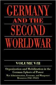 Germany and the Second World War Volume V/II Organization and 