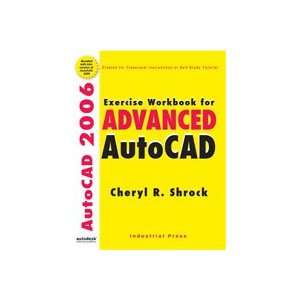  Made in USA Advanced Autocad 2006 Exercise Workbook