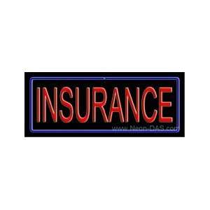  Insurance Neon Sign 13 x 32