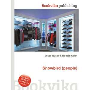  Snowbird (people) Ronald Cohn Jesse Russell Books