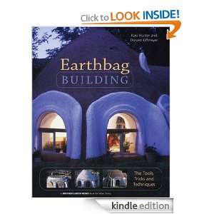 Earthbag Building The Tools, Tricks and Techniques (Natural Building 