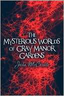 The Mysterious Worlds Of Gray John Mccorkle