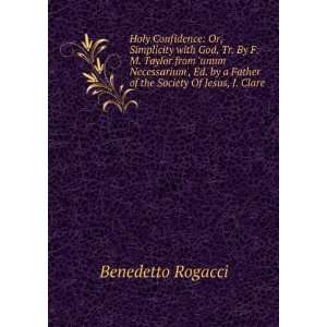   Father of the Society Of Jesus, J. Clare. Benedetto Rogacci Books