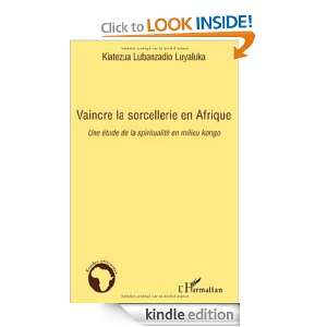   la spiritualité en milieu kongo (Etudes africaines) (French Edition