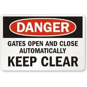  Danger Gates Open And Close Automatically, Keep Clear 