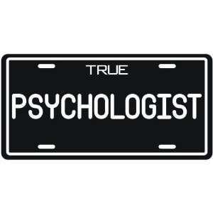  New  True Psychologist  License Plate Occupations