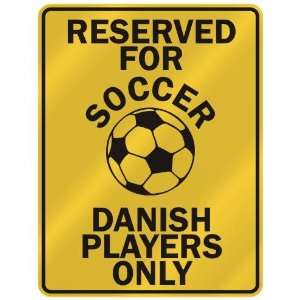   DANISH PLAYERS ONLY  PARKING SIGN COUNTRY DENMARK