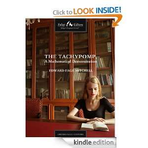 The Tachypomp, A Mathematical Demonstration Edward P. Mitchell 