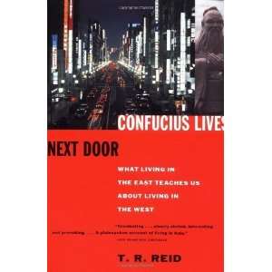  Confucius Lives Next Door What Living in the East Teaches 
