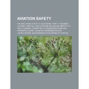  Aviation safety FAA has taken steps to determine that it 