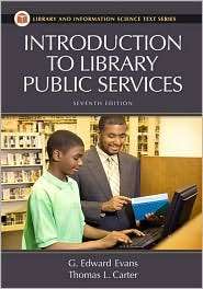 Introduction to Library Public Services, (1591585961), Thomas L 