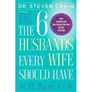  The 6 Husbands Every Wife Should Have How Couples Who 