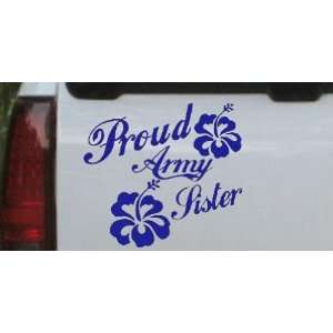  8in X 8.8in Blue    Proud Army Sister Hibiscus Flowers Military 