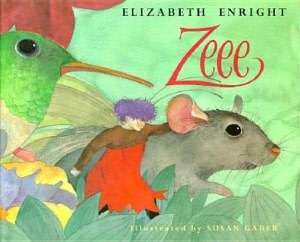   Zeee by Elizabeth Enright, Harcourt Childrens Books 