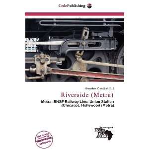    Riverside (Metra) (9786200556356) Barnabas Cristóbal Books