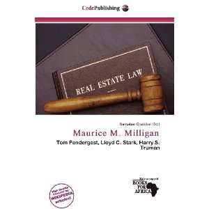    Maurice M. Milligan (9786138415251) Barnabas Cristóbal Books