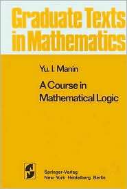 Course In Mathematical Logic, (0387902430), Iu I. Manin, Textbooks 