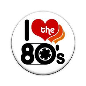 Love The 80s 1 Inch Pin Button Badge (Retro Eighties)  