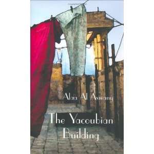  The Yacoubian Building [Hardcover] Alaa Al Aswany Books