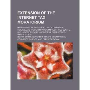  Extension of the Internet tax moratorium hearing before 