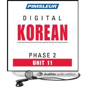 Korean Phase 2, Unit 11 Learn to Speak and Understand Korean 