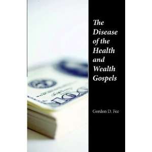  The Disease of the Health and Wealth Gospels [Paperback 