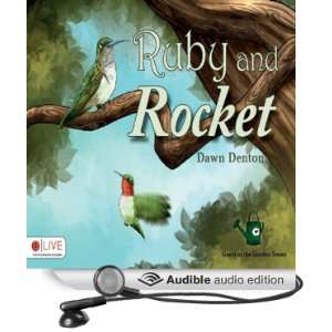    Ruby and Rocket (Audible Audio Edition) Dawn Denton Books