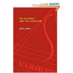  The Alphabet and the Algorithm (Writing Architecture) 1st 