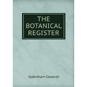  THE BOTANICAL REGISTER Sydenham Cowards Books