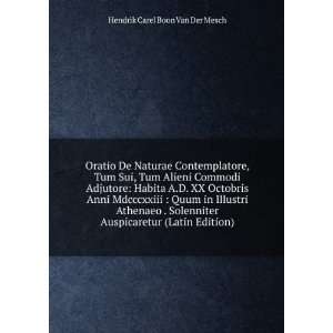  Oratio De Naturae Contemplatore, Tum Sui, Tum Alieni 
