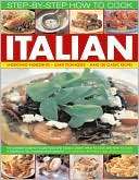 How to Cook Italian Step by Step The ultimate guide to Italian food 