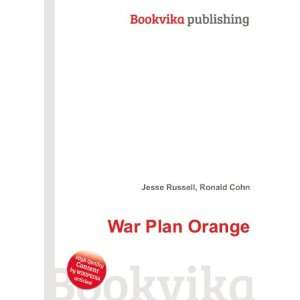  War Plan Orange Ronald Cohn Jesse Russell Books