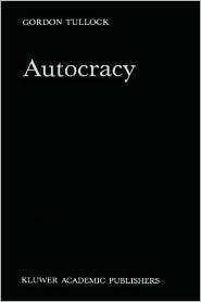 Autocracy, (9024733987), Gordon Tullock, Textbooks   
