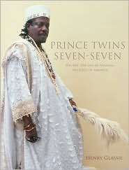 Prince Twins Seven Seven His Art, His Life in Nigeria, His Exile in 