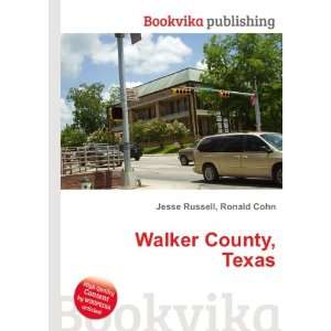  Walker County, Texas Ronald Cohn Jesse Russell Books