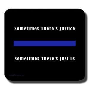  Thin Blue Line   Justice   Mouse Pad   Police   Sheriff 