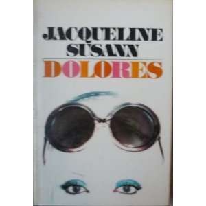  Dolores Jacqueline Susann Books