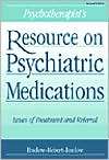 Psychotherapists Resource on Psychiatric Medications Issues of 