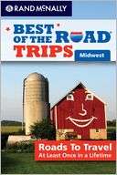 Best of the Road Trips Midwest Rand McNally