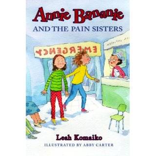 Annie Bananie and the Pain Sisters by Leah Komaiko and Abby Carter 