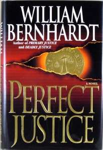   JUSTICE William Bernhardt HC DJ 1st/1st Action 9780345380289  