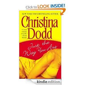 Just the Way You Are Christina Dodd  Kindle Store