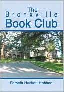   The Bronxville Book Club by Pamela Hackett Hobson 