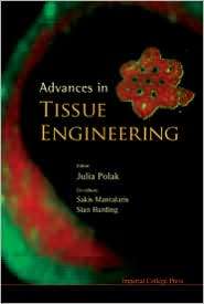 Advances in Tissue Engineering, (1848161824), Julia Polak, Textbooks 